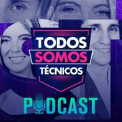 Podcast Todos Somos Técnicos: TST PODCAST