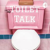 Podcast Toilet Talk