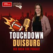 Podcast Touchdown Duisburg - Der Rhein Fire Podcast von Radio Duisburg