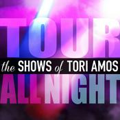 Podcast Tour All Night: The Shows of Tori Amos