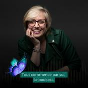 Podcast Tout commence par soi - le podcast !