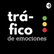 Podcast Tráfico de Emociones