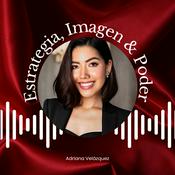Adriana Velázquez - Estrategia, imagen y poder