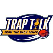 Podcast Trap Talk From The Back Fence
