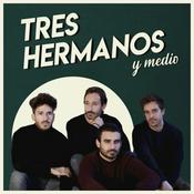 Podcast Tres Hermanos y Medio