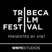 Podcast Tribeca Film Festival Live