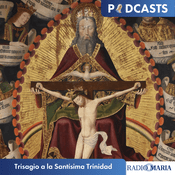 Podcast Trisagio a la Santísima Trinidad