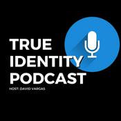 Podcast True Identity Podcast