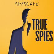 Podcast True Spies: Espionage | Investigation | Crime | Murder | Detective | Politics