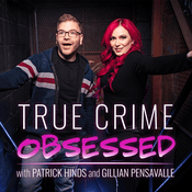 Podcast True Crime Obsessed