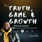Podcast Truth, Game, & Growth