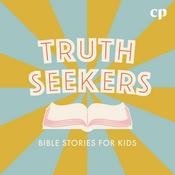 Podcast Truth Seekers: Bible Stories for Kids - Christian Kids Podcast, Family-Friendly Bible Podcast, Christian Parenting Resource