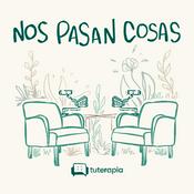 Podcast Nos Pasan Cosas