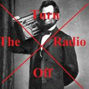 Podcast Turn The Radio Off