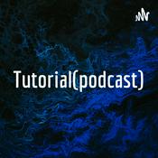 Podcast Tutorial(podcast)