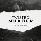 Podcast Twisted Murder