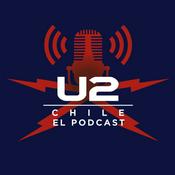 Podcast U2 Chile: El Podcast