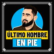 Podcast Último Hombre En Pie