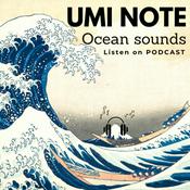 Podcast umi note/Ocean Sounds