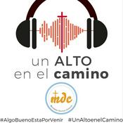 Podcast Un Alto En El Camino