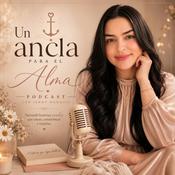 Podcast Un Ancla para el Alma