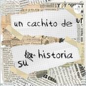 Podcast Un Cachito de su Historia