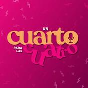 Podcast Un Cuarto para las Cuatro