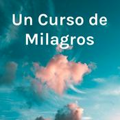 Podcast Un Curso de Milagros