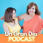 Podcast Un Gran Día Podcast