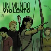 Podcast Un Mundo Violento