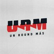 Podcast Un Round Más