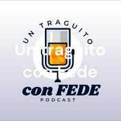 Podcast Un traguito con Fede