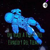 Podcast Un Viaje A Través Del Espacio Y Del Tiempo