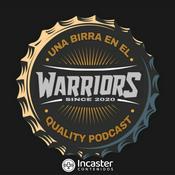 Podcast Una Birra en el Warriors
