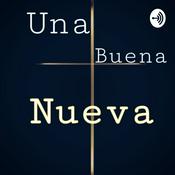 Podcast Una Buena Nueva