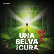 Podcast Una Selva Que Cura