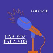 Podcast Una voz para vos