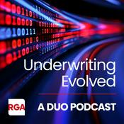 Podcast Underwriting Evolved: A DUO Podcast
