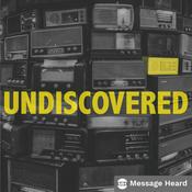 Podcast UNDISCOVERED