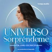 Podcast Universo Sorpréndeme