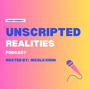 Podcast Unscripted Realities