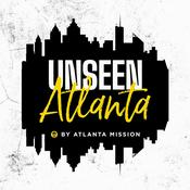 Podcast Unseen Atlanta