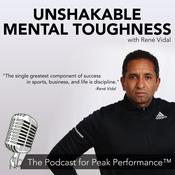 Podcast Unshakable Mental Toughness