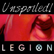 Podcast UNspoiled! Legion