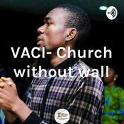 Podcast VACI- Church without wall
