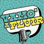 Podcast Vamo' A Fluir