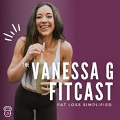 Podcast Vanessa G Fitcast