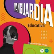 Podcast Vanguardia Educativa