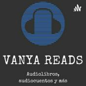 Podcast Vanya Reads (audiolibros)