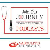 Podcast Vasculitis Visionaries